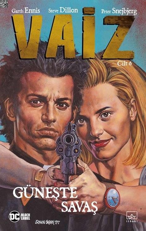 Vaiz Cilt 06 - Güneşte Savaş | İthaki Yayınları | Garth Ennis | Steve Dillon |  |  |  | 9786057762818