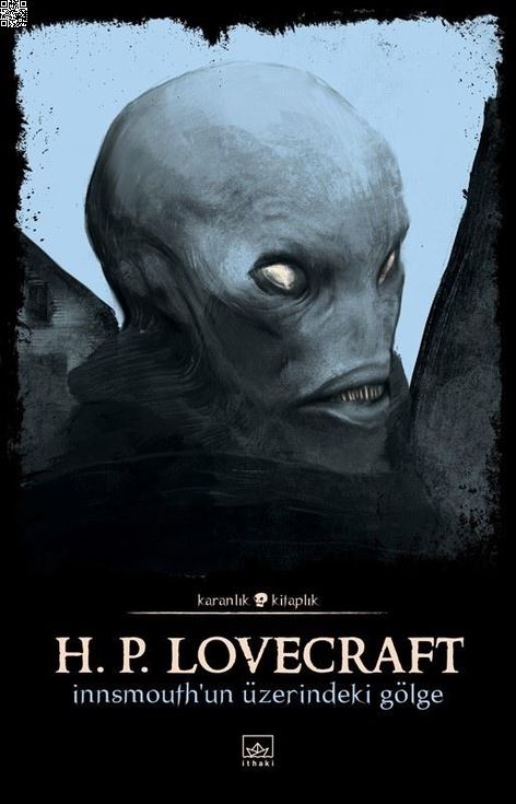 Innsmouth'un Üzerindeki Gölge | İthaki Yayınları | Howard Phillips Lovecraft |  |  |  |  | 9786057762849