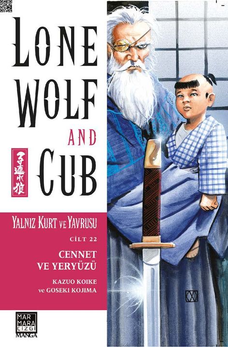Yalnız Kurt ve Yavrusu Cilt 22 - Cennet ve Dünya | Marmara Çizgi | Goseki Kojima | Kazuo Koike |  |  |  | 9786057784216