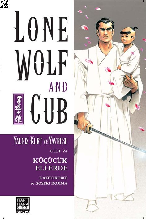Yalnız Kurt ve Yavrusu Cilt 24 - Küçücük Ellerde | Marmara Çizgi | Goseki Kojima | Kazuo Koike |  |  |  | 9786057784742