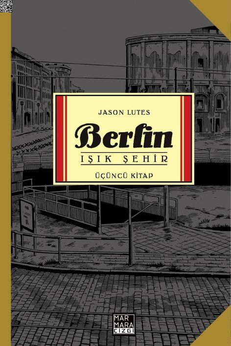 Berlin Cilt 03 - Işık Şehir | Marmara Çizgi | Jason Lutes |  |  |  |  | 9786057784766