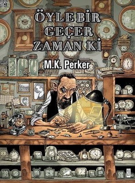 Öyle Bir Geçer Zaman Ki | Kara Karga | Mustafa Kutlukhan Perker |  |  |  |  | 9786057865946