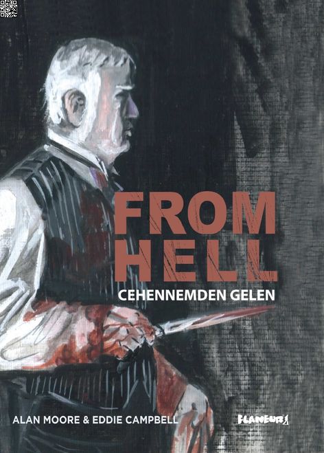 Cehennemden Gelen - From Hell | Flaneur Books | Alan Moore |  |  |  |  | 9786058523944