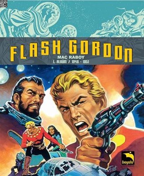 Flash Gordon Cilt 01 | Büyülü Dükkan | Mac Raboy |  |  |  |  | 9786058566965