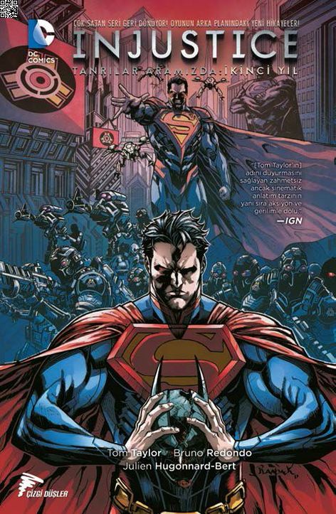 Injustice - Tanrılar Aramızda Yıl 2 - Cilt 1 | Çizgi Düşler | Bruno Redondo | Tom Taylor |  |  |  | 9786059154475