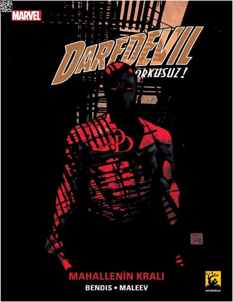 Daredevil Cilt 06 - Mahallenin Kralı | Arkabahçe | Alex Maleev | Brian Michael Bendis |  |  |  | 9786059209199
