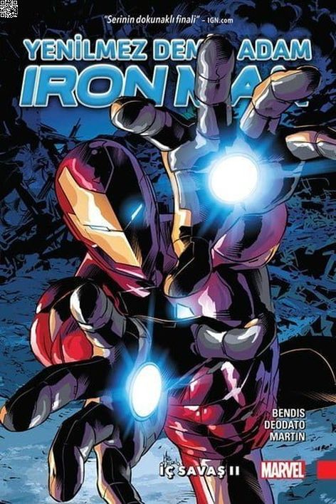 Yenilmez Demir Adam Cilt 02- Iron Man - İç Savaş II | Arkabahçe | Brian Michael Bendis | David Marquez | Mike Deodato |  |  | 9786059209212