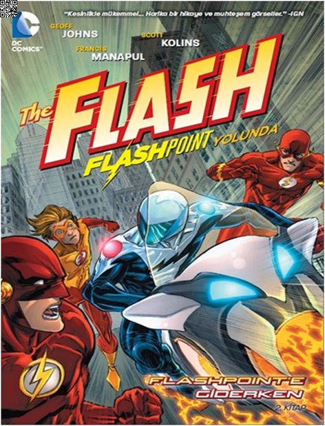 Flash Flashpoint Yolunda | Arkabahçe | Francis Manapul | Geoff Johns |  |  |  | 9786059209236