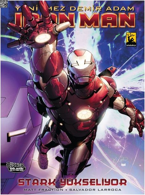 Iron Man Cilt 05 - Stark Yükseliyor 1 | Arkabahçe | Matt Fraction | Salvador Larroca | | | | 9786059209267