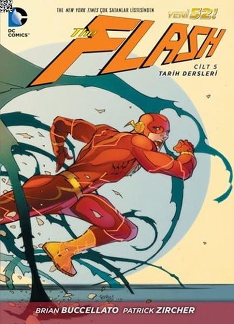 Flash Cilt 05 - Tarih Dersleri | Arkabahçe | Brian Buccellato | Patrick Zircher | | | | 9786059209298