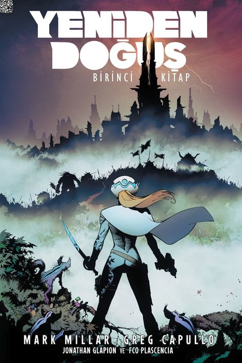 Yeniden Doğuş | Arkabahçe | Greg Capullo | Mark Millar |  |  |  | 9786059209649