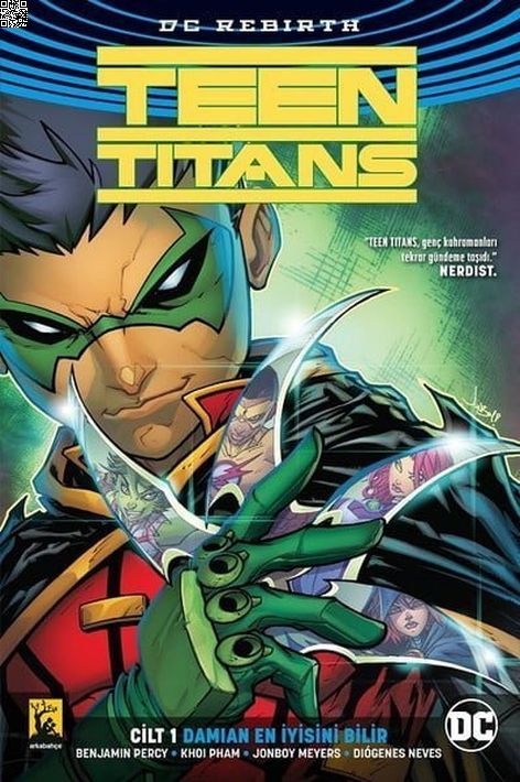 Teen Titans Cilt 01 - Damian En İyisini Bilir | Arkabahçe | Benjamin Percy |  |  |  |  | 9786059209748
