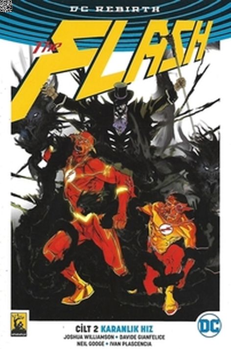 Dc Rebirth - The Flash Cilt 2 - Karanlık Hız | Arkabahçe | Ivan Plascencia | Joshua Williamson |  |  |  | 9786059209809