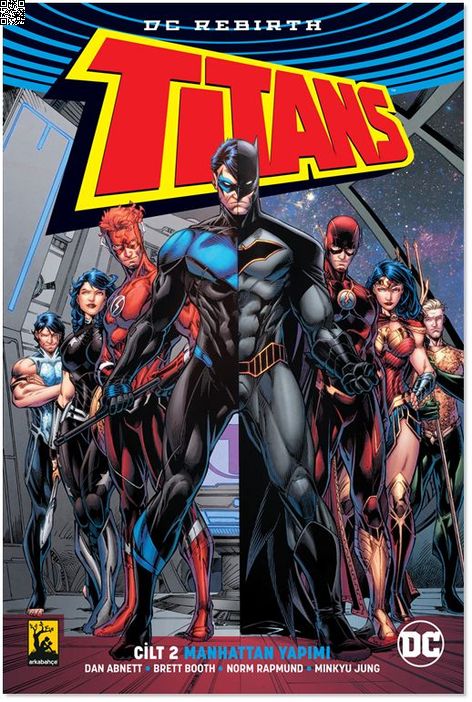 Titans Cilt 02 - Manhattan Yapımı | Arkabahçe | Brett Booth | Dan Abnett | | | | 9786059209830