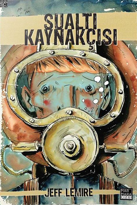 Sualtı Kaynakçısı | Marmara Çizgi | Jeff Lemire |  |  |  |  | 9786059469586