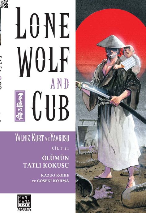 Yalnız Kurt ve Yavrusu Cilt 21 - Ölümün Tatlı Kokusu | Marmara Çizgi | Goseki Kojima | Kazuo Koike |  |  |  | 9786059469890