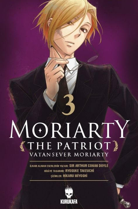 Moriarty the Patriot Cilt 03 -Vatansever Moriarty | Kurukafa | Ryosuke Takeuchi |  |  |  |  | 9786059479905