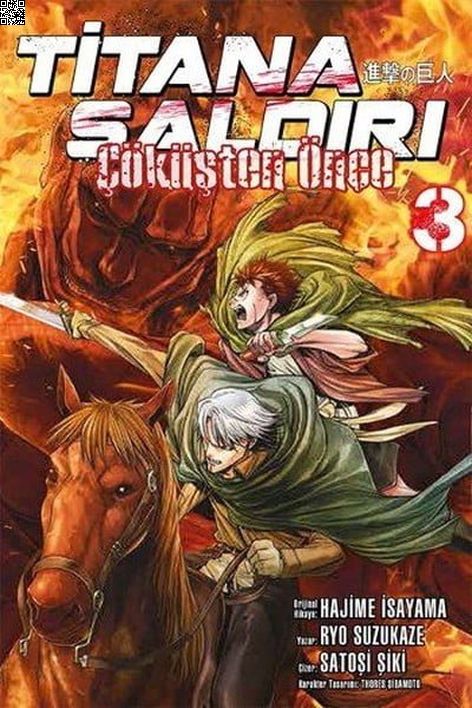 Titana Saldırı - Çöküşten Önce Cilt 3 | Gerekli Şeyler | Ryo Suzukaze | Satoşi Şiki |  |  |  | 9786059520225