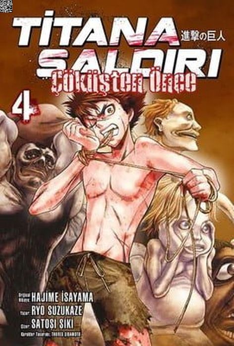 Titana Saldırı - Çöküşten Önce Cilt 4 | Gerekli Şeyler | Ryo Suzukaze | Satoşi Şiki |  |  |  | 9786059520522