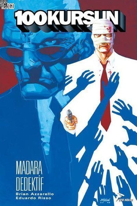 100 Kurşun Cilt 5 - Madara Dedektif | Çizgi Düşler | Brian Azzarello | Eduardo Risso |  |  |  | 9786059564151