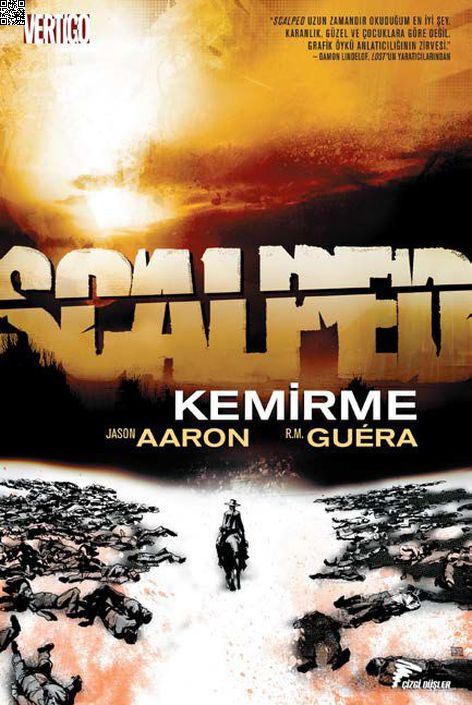 Scalped 06 - Kemirme | Çizgi Düşler | Jason Aaron | R.M. Guera |  |  |  | 9786059564328