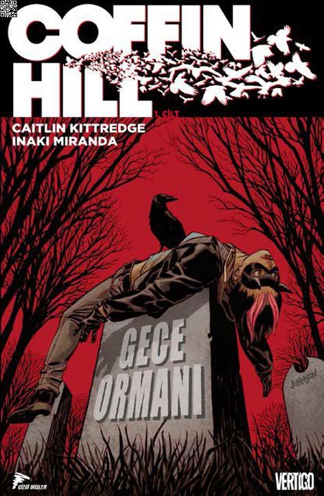 Coffin Hill 01 - Gece Ormanı | Çizgi Düşler | Caitlin Kittredge | Inaki Miranda |  |  |  | 9786059564335