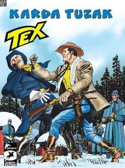 Tex Yeni Seri 31 - Karda Tuzak | Çizgi Düşler | Alessandro Nespolino | Tito Faraci |  |  |  | 9786059564373
