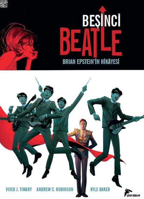 Beşinci Beatle | Çizgi Düşler | Kyle Baker | Vivek J. Tiwary |  |  |  | 9786059564526