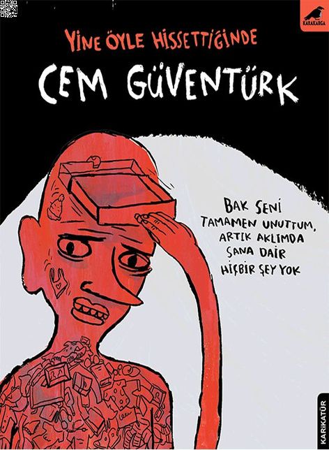 Yine Öyle Hissettiğinde | Kara Karga | Cem Güventürk |  |  |  |  | 9786059670692