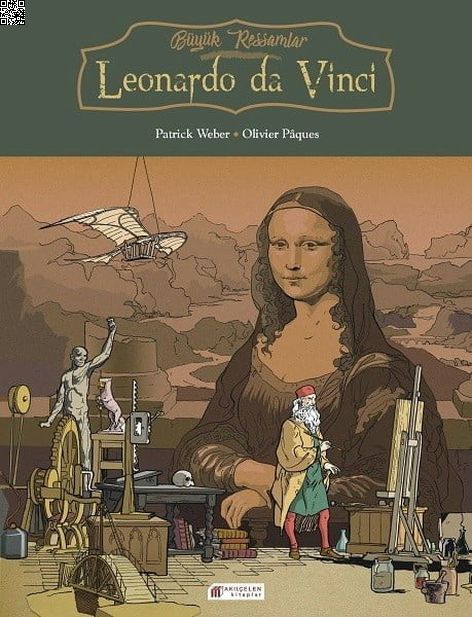 Leonardo Da Vinci-Büyük Ressamlar | Akılçelen | Olivier Paques | Patrick Weber | | | | 9786059800884