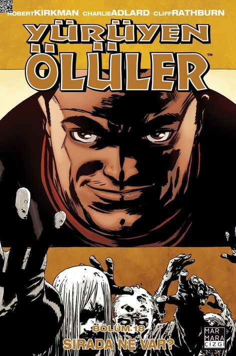 Yürüyen Ölüler Cilt 18 - Sırada Ne Var | Marmara Çizgi | Charlie Adlard | Robert Kirkman |  |  |  | 9786059985086
