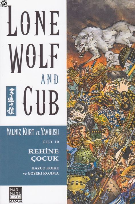 Yalnız Kurt ve Yavrusu Cilt 10 - Rehine Çocuk | Marmara Çizgi | Goseki Kojima | Kazuo Koike |  |  |  | 9786059985130