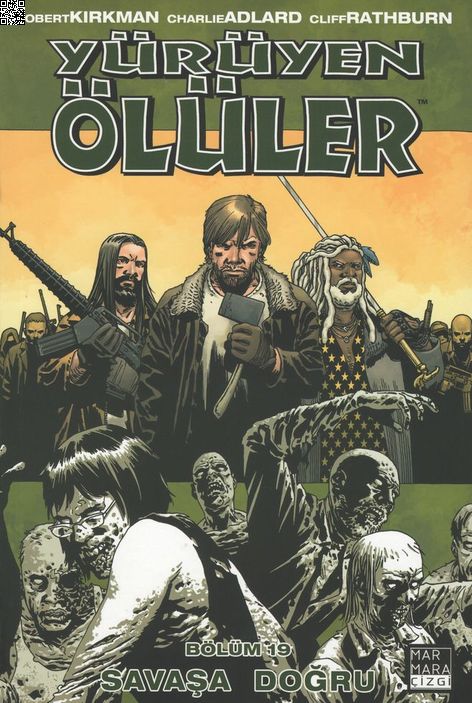 Yürüyen Ölüler Cilt 19 - Savaşa Doğru | Marmara Çizgi | Charlie Adlard | Robert Kirkman |  |  |  | 9786059985154