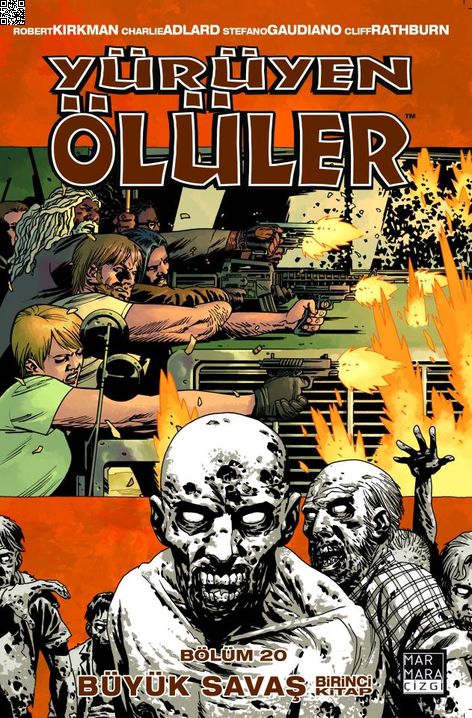 Yürüyen Ölüler Cilt 20 - Büyük Savaş 1 | Marmara Çizgi | Charlie Adlard | Robert Kirkman |  |  |  | 9786059985192