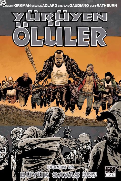 Yürüyen Ölüler Cilt 21 - Büyük Savaş 2 | Marmara Çizgi | Charlie Adlard | Robert Kirkman |  |  |  | 9786059985277