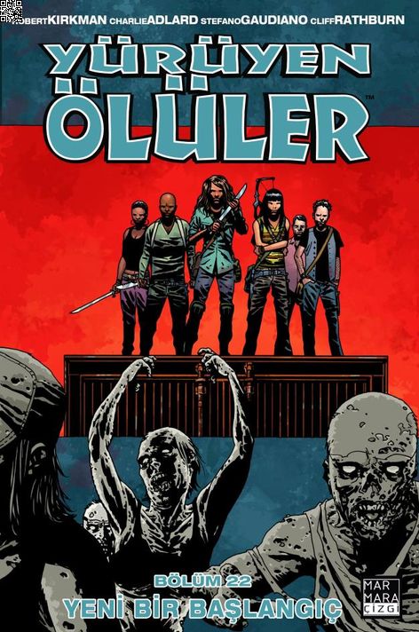 Yürüyen Ölüler Cilt 22 - Yeni Bir Başlangıç | Marmara Çizgi | Charlie Adlard | Robert Kirkman |  |  |  | 9786059985291