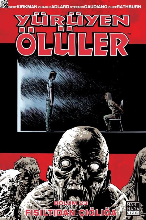 Yürüyen Ölüler Cilt 23 - Fısıltıdan Çığlığa | Marmara Çizgi | Charlie Adlard | Robert Kirkman |  |  |  | 9786059985550