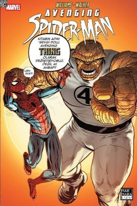 Avenging Spider-Man Cilt 07 - The Thing | Marmara Çizgi | Rob Williams | | | | | 9786059985758