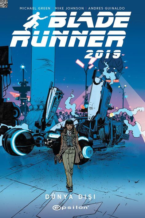 Blade Runner 2019 Volume 2 - Dünya Dışı | Epsilon | Andres Guinaldo | Michael Green | Mike Johnson |  |  | 9786254141584