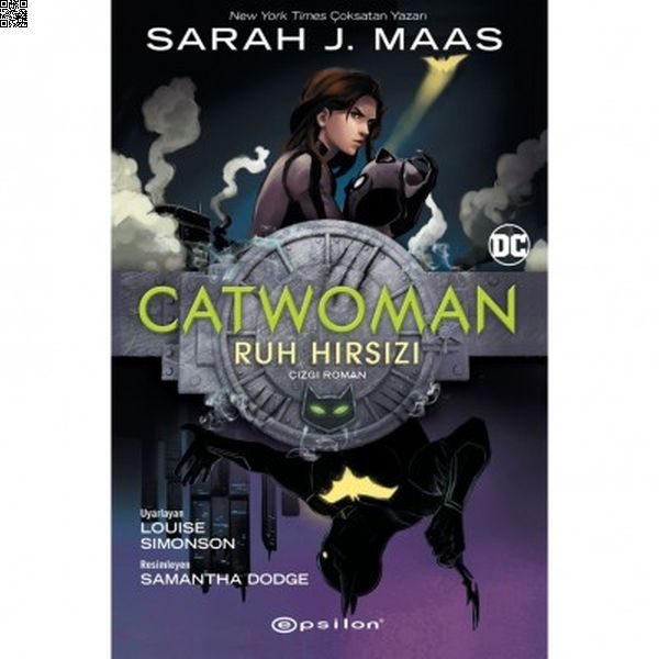 Ruh Hırsız - Catwoman | Epsilon | Louise Simonson | Samantha Dodge | Sarah J. Maas |  |  | 9786254143670