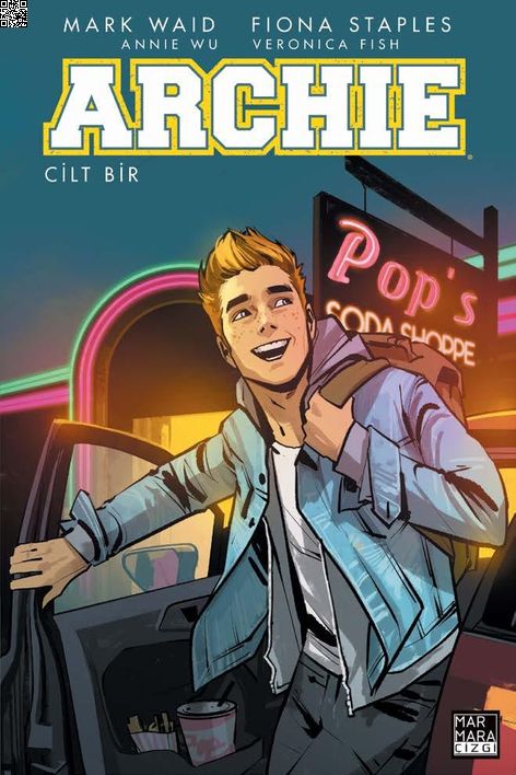 Archie Cilt 1 | Marmara Çizgi | Annie Wu | Fiona Staples | Mark Waid | Veronica Fish | | 9786256378117