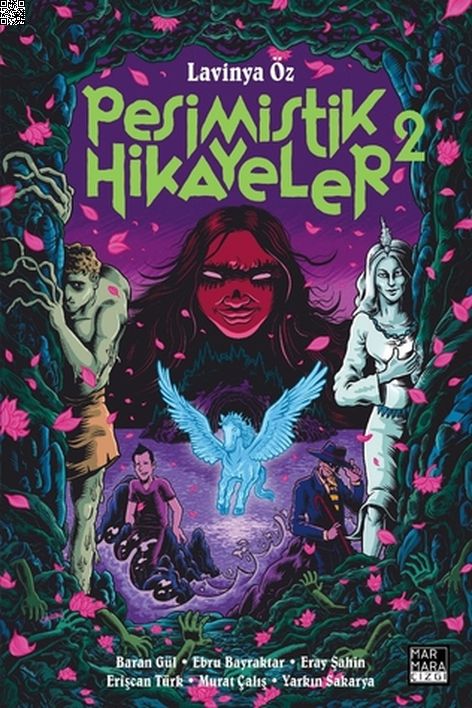 Pesimistik Hikayeler 2 | Marmara Çizgi | Lavinya Öz |  |  |  |  | 9786256378759