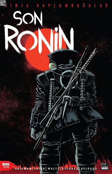 Ninja Kaplumbağalar - Son Ronin Sayı 1 | Marmara Çizgi | Kevin Eastman | Peter Laird | Tom Waltz |  |  | 9786256378865