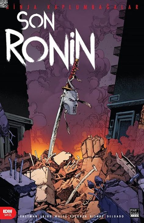 Ninja Kaplumbağalar - Son Ronin Sayı 3 | Marmara Çizgi | Kevin Eastman | Peter Laird | Tom Waltz |  |  | 9786256378889