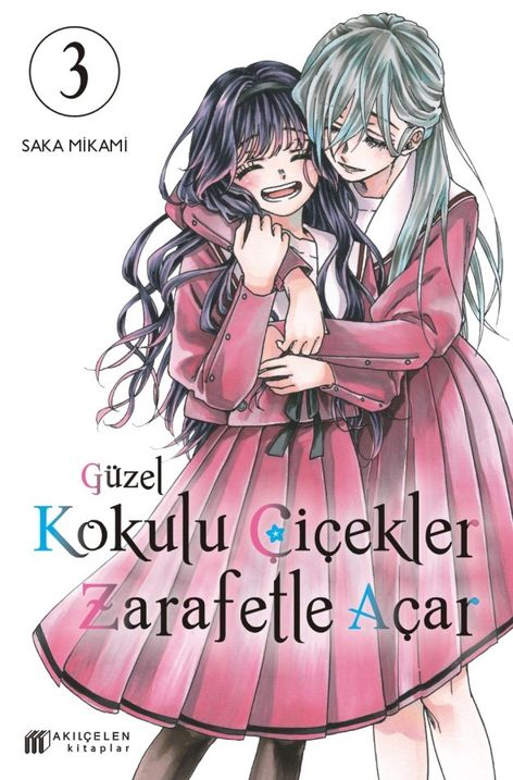 Güzel Kokulu Çiçekler Zarafetle Açar Cilt 03 | Akılçelen | Saka Mikami | | | | | 9786256446038