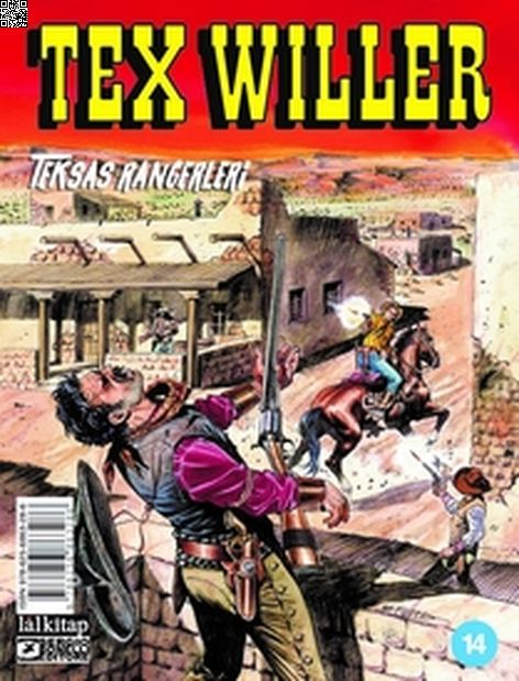 Tex Willer Sayı 14 -  Teksas Rangerleri | Lal Kitap | Mauro Boselli |  |  |  |  | 9786256863286