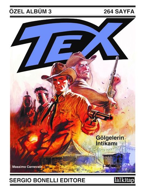 Tex Özel Albüm 03 - Gölgelerin İntikamı | Lal Kitap | Mauro Boselli |  |  |  |  | 9786256863644
