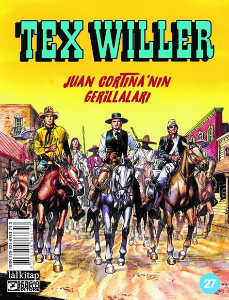 Tex Willer Sayı 27 - Juan Cortina’nın Gerillaları | Lal Kitap | Mauro Boselli |  |  |  |  | 9786256863743