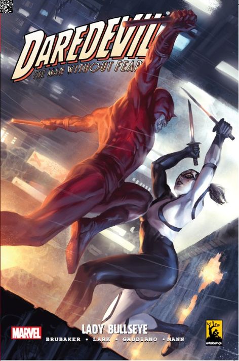 Daredevil Cilt 06 - Lady Bullseye | Arkabahçe | Ed Brubaker | Greg Rucka | Michael Lark |  |  | 9786257054317