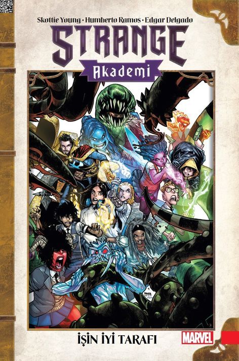 Strange Akademi 02 - İşin İyi Tarafı | Arkabahçe | Edgar Delgado | Humberto Ramos | Skottie Young |  |  | 9786257054508